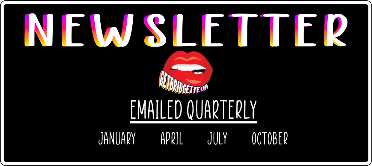 Newsletter: Emailed Quarterly in January, April, June and October.